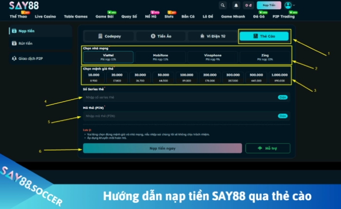 Hướng dẫn nạp tiền SAY88 với nhiều hình thức an toàn cho người mới 5 Nạp tiền say88 qua thẻ cào điện thoại