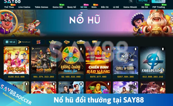 Nổ hũ đổi thưởng SAY88 - Chơi nổ hũ 88 online uy tín 1 Nổ hũ SAY88